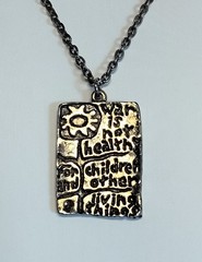 1960s War is Not Healthy for Children and Other Living Things Necklace 24 inches